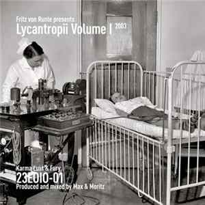 Fritz Von Runte - Lycantropii Volume I (Karma Lust & Fury) mp3