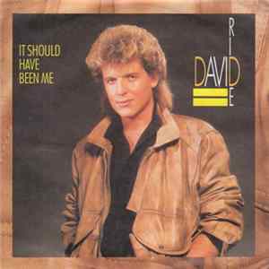 David Ride - It Should Have Been Me mp3