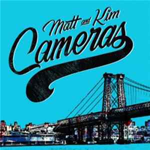 Matt & Kim - Cameras mp3