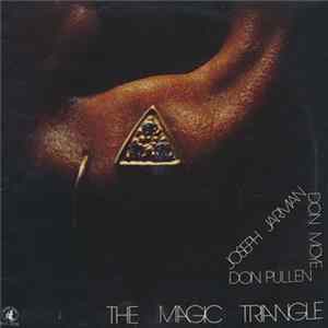 Don Pullen, Joseph Jarman, Don Moye - The Magic Triangle mp3