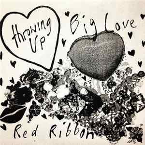 Throwing Up - Big Love / Red Ribbon mp3