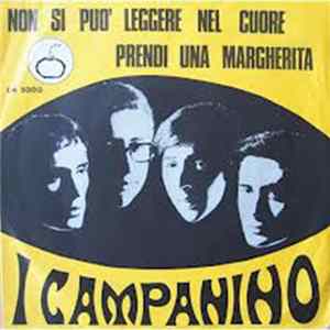 I Campanino - Non Si Può Leggere Nel Cuore mp3