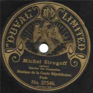 Musique De La Garde Républicaine - Michel Strogoff / Pluie Des Perles mp3