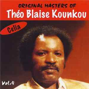 Théo-Blaise Kounkou - Original Masters, Vol. 4: Celia mp3