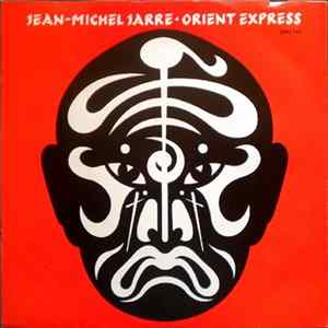 Jean-Michel Jarre - Orient Express mp3