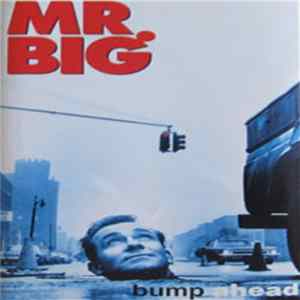 Mr. Big - Bump Ahead mp3