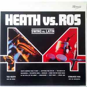 Ted Heath Vs. Edmundo Ros - Swing Vs. Latin mp3