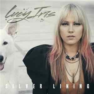 Lucy Iris - Silver Lining mp3