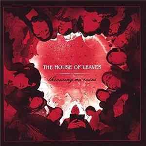 The House Of Leaves - Throwing No Roses mp3