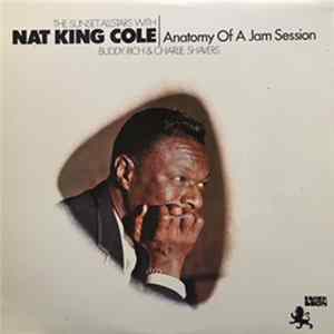 Nat King Cole - Anatomy Of A Jam Session mp3