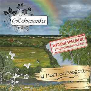 Rokiczanka - W moim ogródecku mp3
