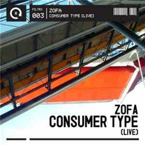 Zofa - Consumer Type (Live) mp3