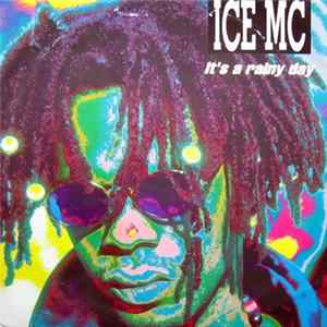 ICE MC - It's A Rainy Day mp3