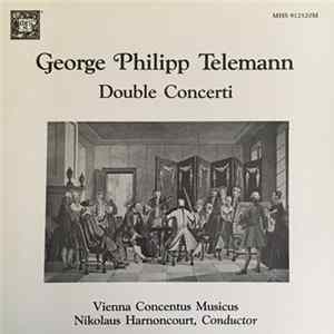 George Philipp Telemann - Vienna Concentus Musicus - Nikolaus Harnoncourt - Double Concerti mp3