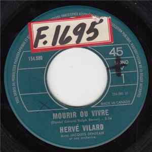 Hervé Vilard - Mourir Ou Vivre / Ne Te Marie Pas Sophie mp3