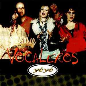 Vocaleros - Yéyé mp3