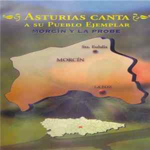 Various - Asturias Canta A Su Pueblo Ejemplar Morcín Y La Probe mp3