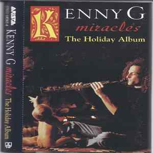 Kenny G - Miracles The Holiday Album mp3