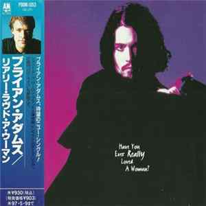 Bryan Adams - Have You Ever Really Loved A Woman? mp3