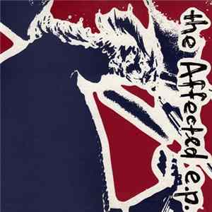 The Affected - The Affected e.p. mp3