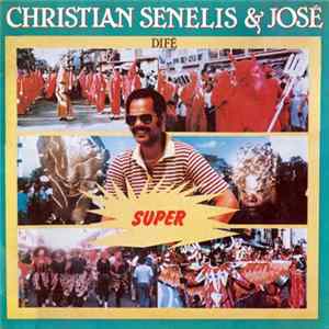 Christian Senelis & José - Super mp3