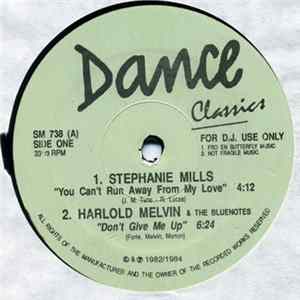 Stephanie Mills / Harold Melvin & The Blue Notes / Chi-Lites - You Can't Run Away From My Love / Don't Give Me Up / Bottom's Up mp3