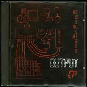Output - We're All Wired EP mp3