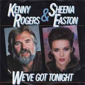 Kenny Rogers & Sheena Easton - We've Got Tonight mp3