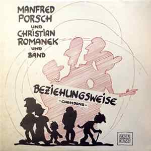 Manfred Porsch Und Christian Romanek Und Band - Beziehungsweise mp3