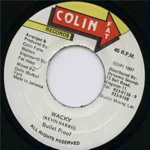 Bullet Proof - Wacky mp3