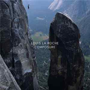 Louis La Roche - Composure EP mp3