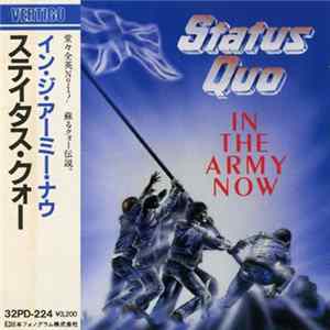 Status Quo = ステイタス・クォー - In The Army Now = イン・ジ・アーミー・ナウ mp3