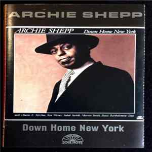 Archie Shepp - Down Home New York mp3