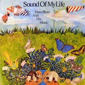 Hans Blum And His Music - Sound Of My Life mp3