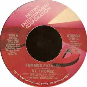 St. Tropez - Femmes Fatales / Love Stealers mp3