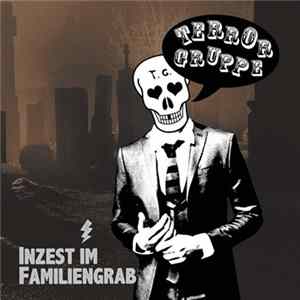 Terrorgruppe - Inzest Im Familiengrab mp3