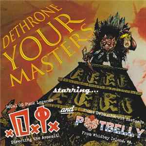 D.I. And Potbelly - Dethrone Your Masters mp3