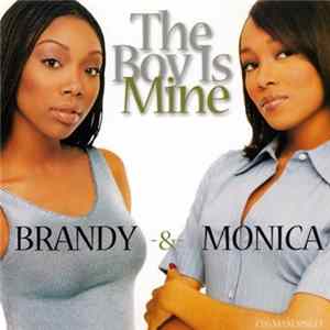Brandy & Monica - The Boy Is Mine mp3