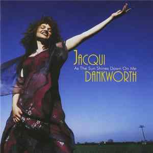 Jacqui Dankworth - As The Sun Shines Down On Me mp3