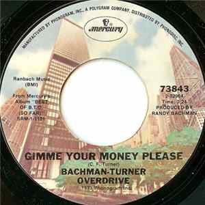 Bachman-Turner Overdrive - Gimme Your Money Please mp3