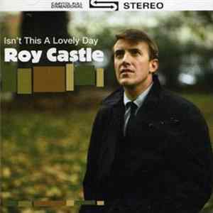 Roy Castle - Isn't This A Lovely Day mp3