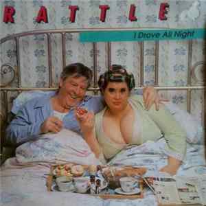 Rattles - I Drove All Night mp3