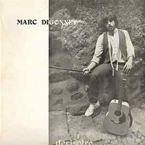 Marc Digonnet - Dérisoire... mp3
