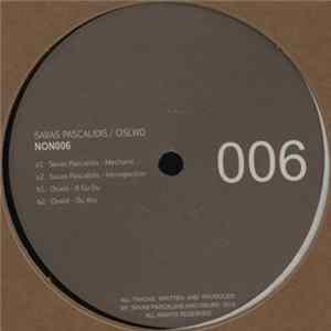 Savas Pascalidis / Oswld - NON006 mp3