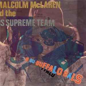 Malcolm McLaren And The World's Famous Supreme Team - Buffalo Gals mp3
