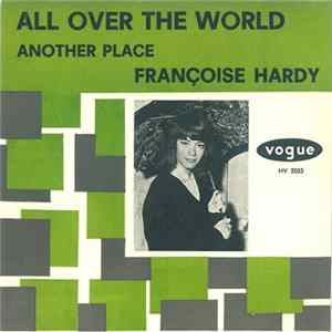 Françoise Hardy - All Over The World mp3