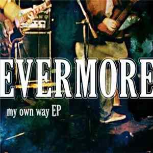 Evermore - My Own Way EP mp3
