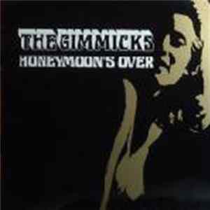 The Gimmicks - Honeymoon's Over mp3