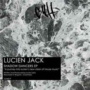 Lucien Jack - Shadow Dancers EP mp3
