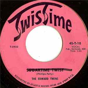 The Edward Twins - Sugartime Twist / No More Sugar mp3